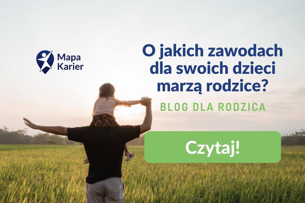 grafika promująca artykuł Mapy Karier pod tytułem "O jakich zawodach dla swoich dzieci marzą rodzice?"